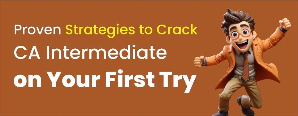 Expert Tips from the Best CA Intermediate